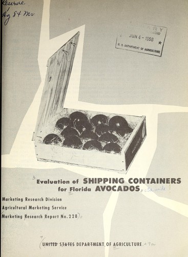 Evaluation of shipping containers for Florida avocados