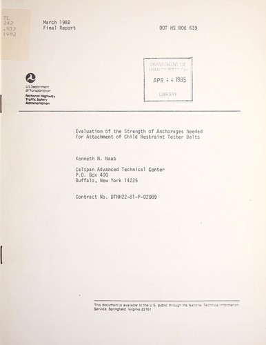 Evaluation of the strength of anchorages needed for attachment of child restraint tether belts