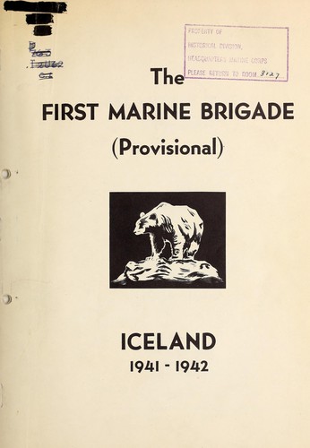 The First Marine Brigade (provisional) Iceland, 1941-1942