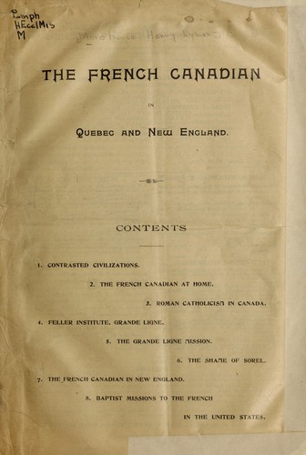 The French Canadian in Quebec and New England.