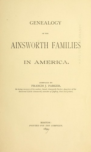 Genealogy of the Ainsworth families in America