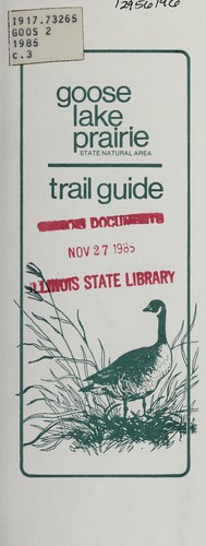 Goose Lake Prairie state natural area trail guide