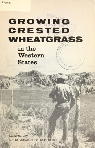 Growing crested wheatgrass in the Western states