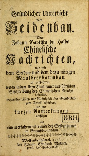 Gründlicher Unterricht vom Seidenbau