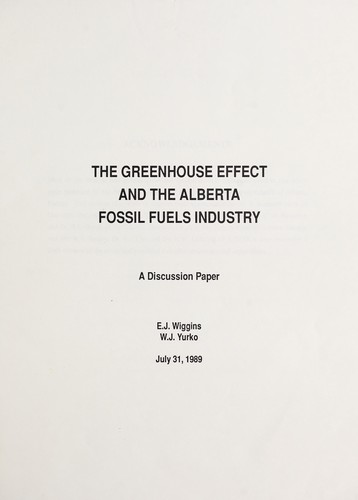 The greenhouse effect and the Alberta fossil fuels industry