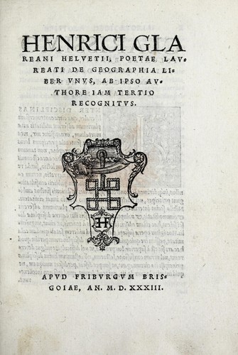 Henrici Glareani Helvetii poetae lavreati De geographia liber vnvs