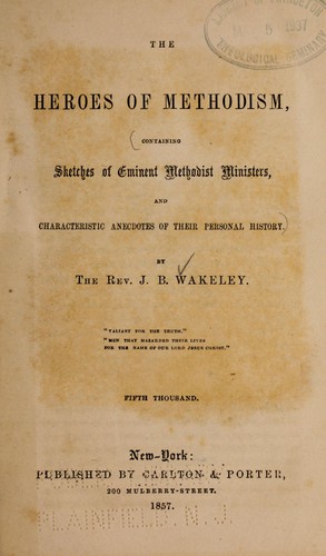 The heroes of Methodism