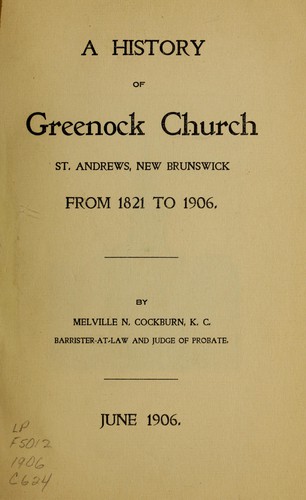 A history of Greenock Church, St. Andrews, New Brunswick