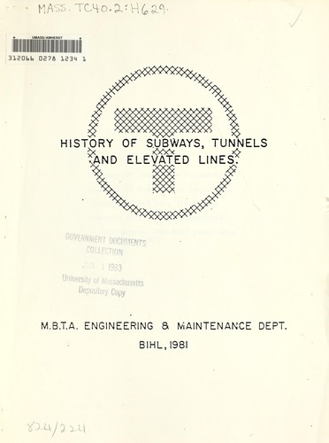 History of subways, tunnels and elevated lines