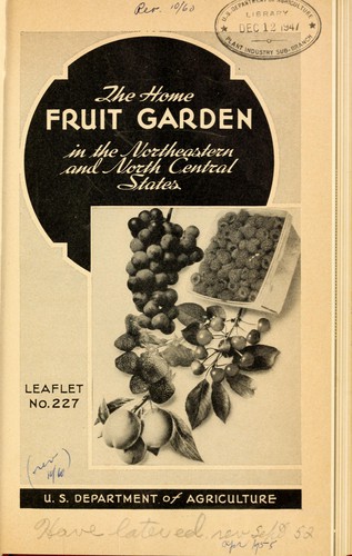 The home fruit garden in the Northeastern and North Central States