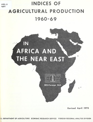 Indices of agricultural production 1960-69 in Africa and the Near East