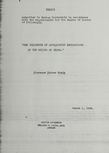 The influence of apocalyptic eschatology on the ethics of Jesus