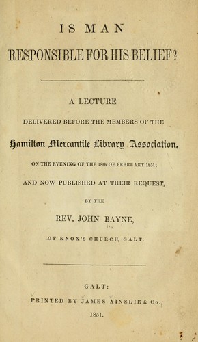 Is man responsible for his belief?