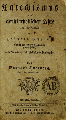 Katechismus der christkatholischen lehre zum gebrauche der grössern schüler ...