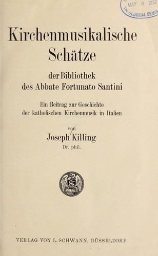 Kirchenmusikalische schätze der bibliothek des abbate Forutnato Santini