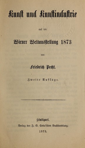 Kunst und Kunstindustrie auf der Wiener Weltaustellung 1873