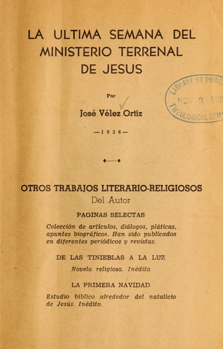 La ultima semana del ministerio terrenal de Jesus