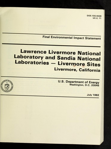 Lawrence Livermore National Laboratory and Sandia National Laboratories - Livermore sites, Livermore, Calif