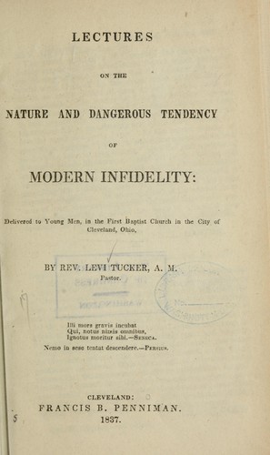 Lectures on the nature and dangerous tendency of modern infidelity ...