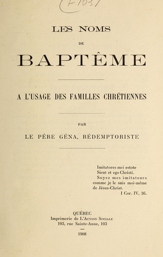 Les noms de bapteme a l'usage des familles chretiennes