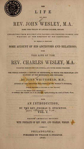 The life of the Rev. John Wesley ...