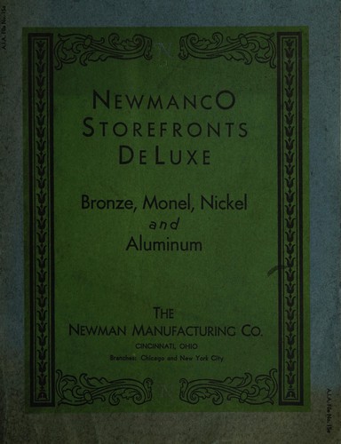 Newmanco storefronts deluxe, bronze, monel, nickel and aluminum