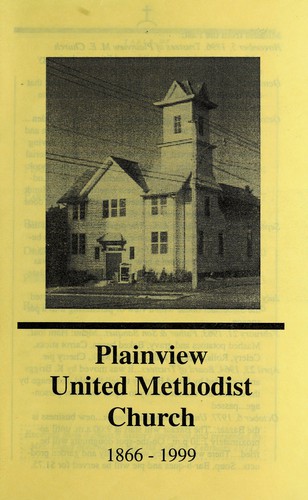 Plainview United Methodist Church, 1866-1999