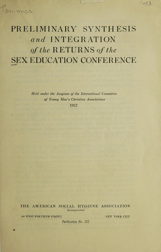 Preliminary synthesis and integration of the returns of the sex education conference