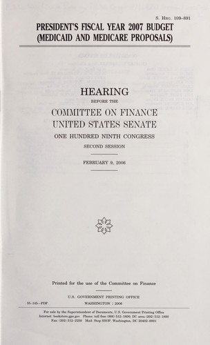 President's fiscal year 2007 budget (Medicaid and Medicare proposals)