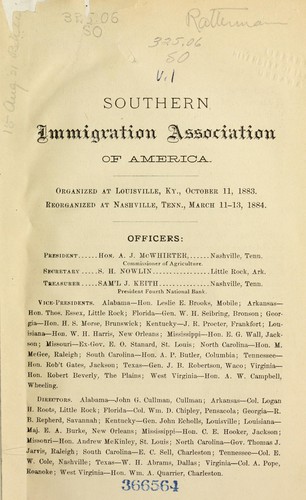 Proceedings of the first annual session of the Southern immigration association of America, held at Nashville, Tenn., March 11, 12 and 13, 1884