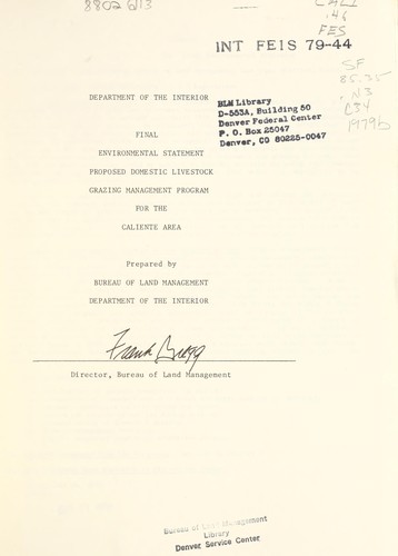 Proposed domestic livestock grazing management program for the Caliente area