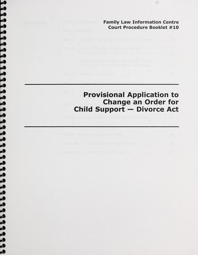 Provisional application to change an order for child support--Divorce Act