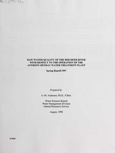 Raw water quality of the Red Deer River with respect to the operation of the Anthony Henday water treatment plant