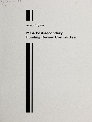 Report of the MLA Post-secondary Funding Review Committee