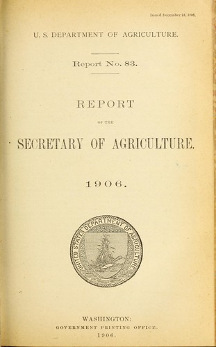 Report of the Secretary of Agriculture - 1906