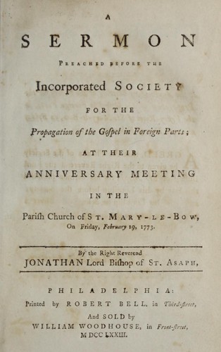 A sermon preached before the incorporated Society for the Propagation of the Gospel in Foreign Parts