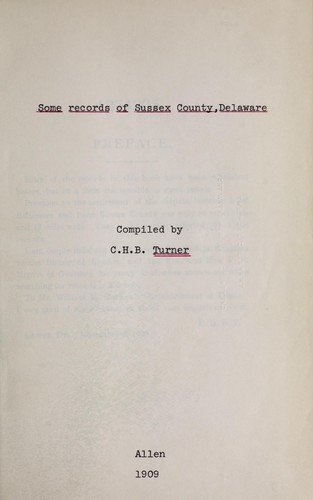 Some records of Sussex County, Delaware.