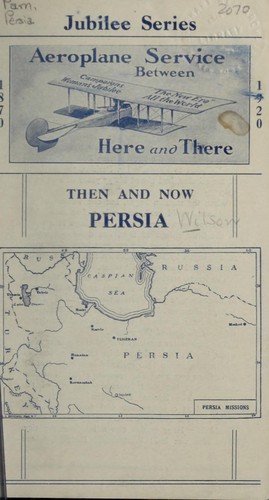 Then and now, Persia
