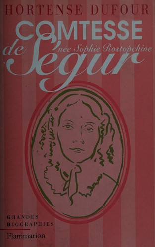 Comtesse de Ségur née Rostopchine