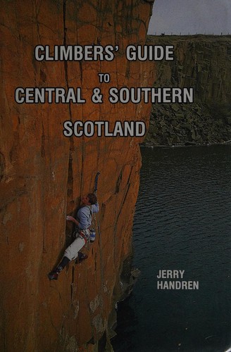 Climber's Guide to Central and Southern Scotland