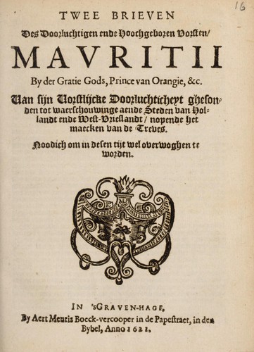 Twee brieven, ghesonden tot waerschouwinge aende Steden van Hollandt ende West-Vrieslandt