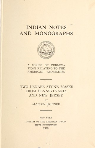 Two Lenape stone masks from Pennsylvania and New Jersey