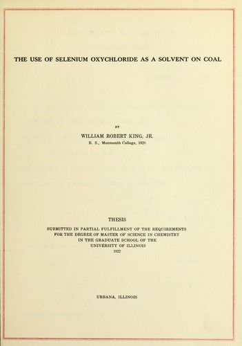 The use of selenium oxychloride as a solvent on coal