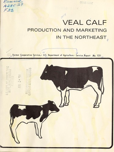 Veal calf production and marketing in the northeast