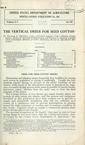 The vertical drier for seed cotton