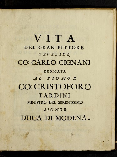 Vita del gran pittore Cavalier Co: Carlo Cignani