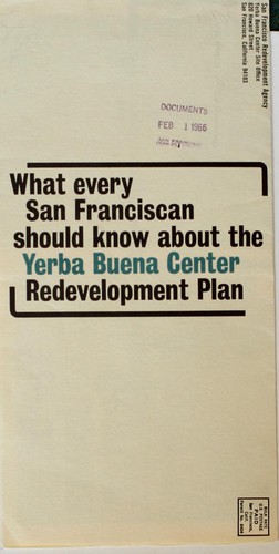 What every San Franciscan should know about the Yerba Buena Center Redevelopment Plan