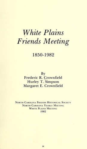 White Plains Friends Meeting 1850-1982