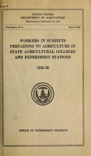 Workers in subjects pertaining to agriculture in state agricultural colleges and experiment stations, 1935-36