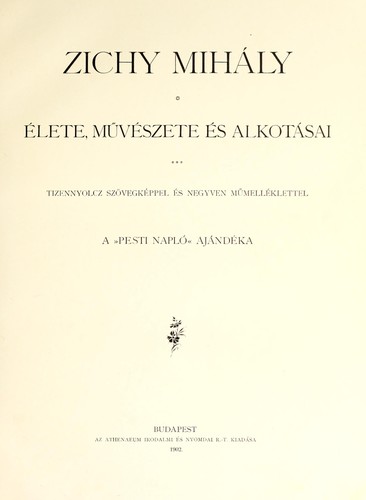 Zichy Mihály, élete,  müvészete és alkotásai